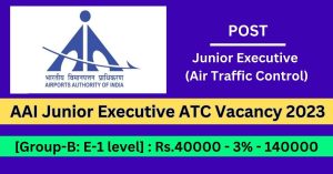 AAI-Junior-Executive-ATC-Vacancy-2023.jpg