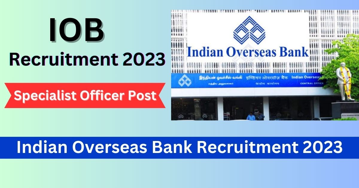Indian-Overseas-Bank-Recruitment-2023.jpg